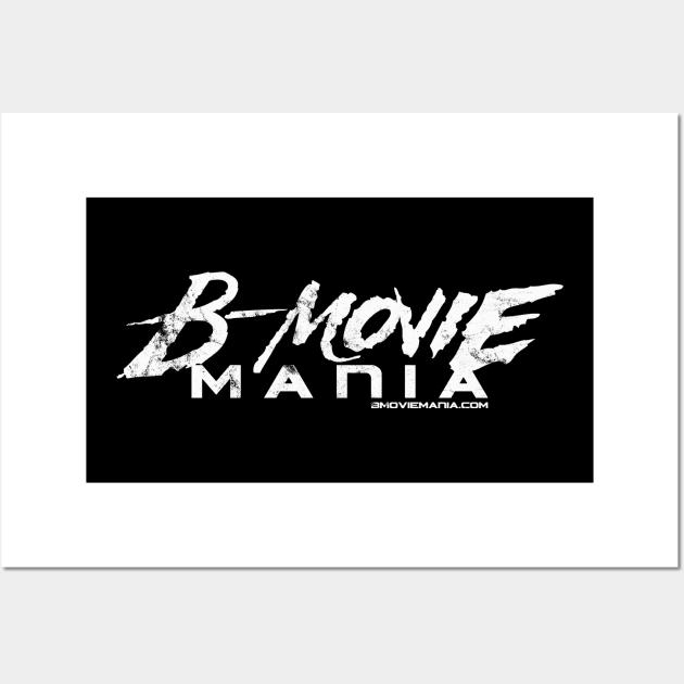 B-Movie Mania WHT Logo Wall Art by BMOVIEMANIA